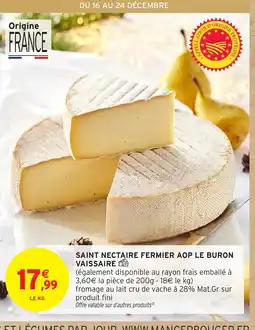 Intermarché Hyper Saint nectaire fermier aop le buron vaissaire offre