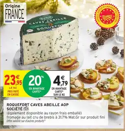 Intermarché Hyper SOCIÉTÉ Roquefort caves abeille aop offre