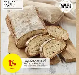 Intermarché Hyper Pavé épeautre offre