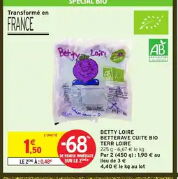 Intermarché Hyper Betty loire betterave cuite bio terr loire offre