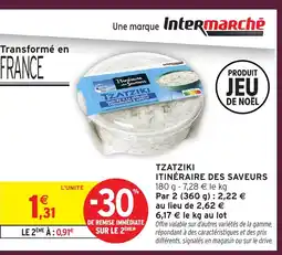 Intermarché Hyper ITINÉRAIRE DES SAVEURS Tzatziki offre