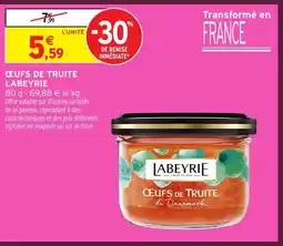 Intermarché Hyper LABEYRIE Œufs de truite offre