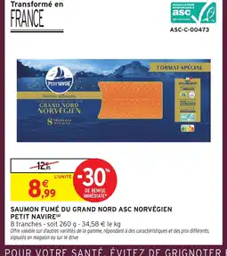 Intermarché Hyper PETIT NAVIRE Saumon fumé du grand nord asc norvégien offre