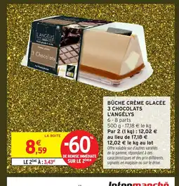 Intermarché Hyper L'ANGÉLYS Bûche crème glacée 3 chocolats offre