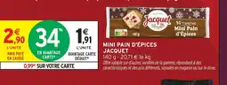 Intermarché Hyper JACQUET Mini pain d'épices offre