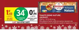 Intermarché Hyper JACQUET Toasts rond nature offre