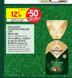 Intermarché Hyper REVILLON Papillotes exception praliné lait offre