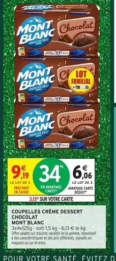 Intermarché Hyper MONT BLANC Coupelles crème dessert chocolat offre