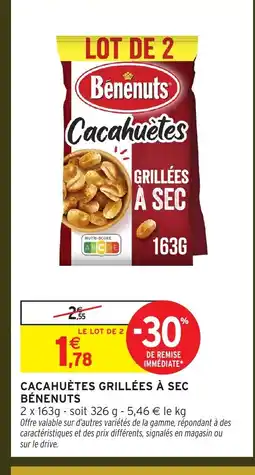 Intermarché Hyper BÉNENUTS Cacahuètes grillées à sec offre