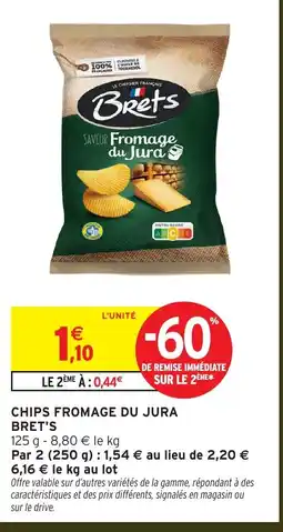 Intermarché Hyper BRET'S Chips fromage du jura offre