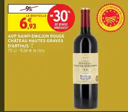 Intermarché Hyper Aop saint-emilion rouge château hautes graves d'arthus offre