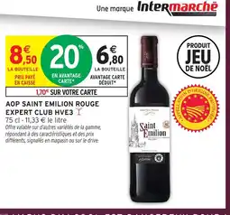 Intermarché Hyper Aop saint emilion rouge expert club hve3 offre