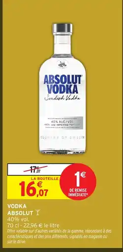 Intermarché Hyper ABSOLUT VODKA offre