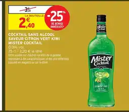 Intermarché Hyper MISTER COCKTAIL Cocktail sans alcool saveur citron vert kiwi offre