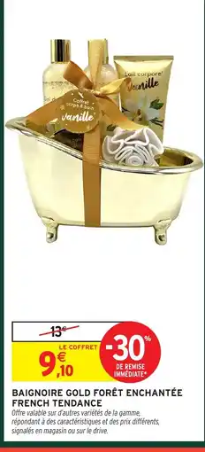Intermarché Hyper Baignoire gold forêt enchantée french tendance offre