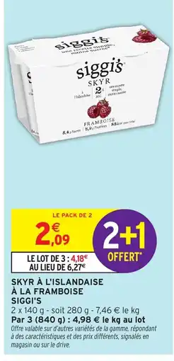 Intermarché Hyper SIGGI'S Skyr à l'islandaise à la framboise offre