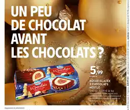 Intermarché Hyper Bûche glacée 3 chocolats nestlé offre