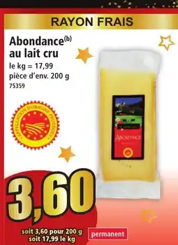 Norma Abondance au lait cru offre