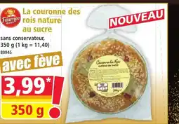 Norma La couronne des Fournée rois nature offre