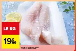 Carrefour Filet De Cabillaud offre