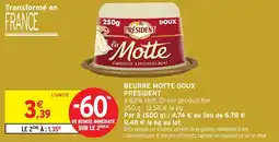 Intermarché Beurre motte doux président offre