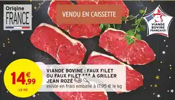 Intermarché Contact Jean rozé viande bovine : faux filet ou faux filet à griller offre