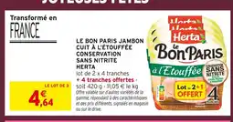 Intermarché Contact Herta le bon paris jambon cuit à l'étouffée conservation sans nitrite offre