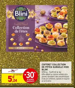 Intermarché Contact Blini coffret collection de fêtes surgelé x100 offre