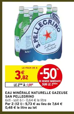 Intermarché Contact San pellegrino eau minérale naturelle gazeuse offre