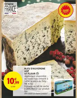 Intermarché St flour bleu d'auvergne aop offre