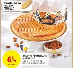 Intermarché Galette frangipane offre