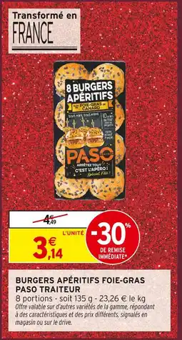 Intermarché Paso traiteur burgers apéritifs foie-gras offre