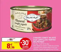 Intermarché Delpeyrat canard confit mijoté aux lentilles vertes offre