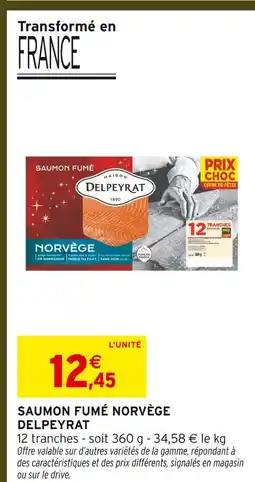 Intermarché Delpeyrat saumon fumé norvège offre