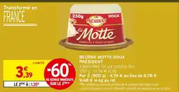 Intermarché Président beurre motte doux offre