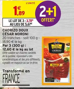 Intermarché César moroni chorizo doux offre
