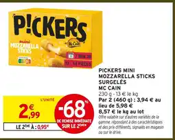 Intermarché Mc cain pickers mini mozzarella sticks surgelés offre
