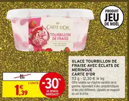 Intermarché Carte d'or glace tourbillon de fraise avec éclats de meringue offre