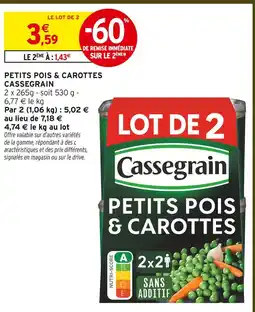 Intermarché Cassegrain petits pois & carottes offre