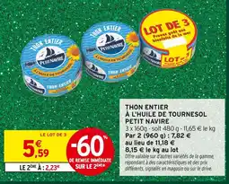 Intermarché Petit navire thon entier à l'huile de tournesol offre