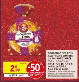 Intermarché La fournée dorée la couronne des rois fruits confits offre