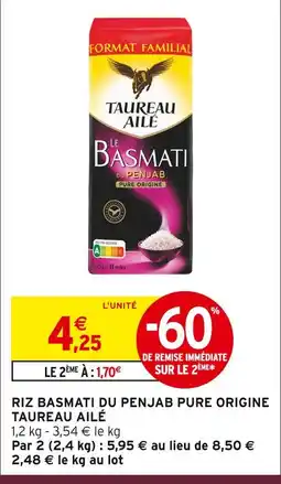 Intermarché Taureau ailé riz basmati du penjab pure origine offre