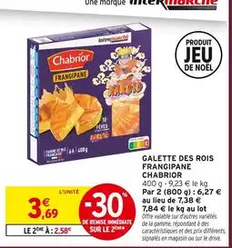 Intermarché Chabrior galette des rois frangipane offre
