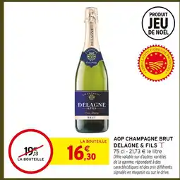 Intermarché Delagne & & fils aop champagne brut offre