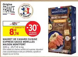 Intermarché Express Maison montfort magret de canard cuisine express sauce morilles offre