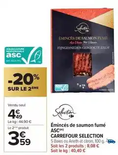 Carrefour Drive Carrefour - émincés de saumon fumé asc offre