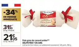 Carrefour Drive Delpeyrat - foie gras de canard entier offre
