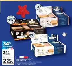 Carrefour Drive Jean larnaudie - foie gras de canard entier offre