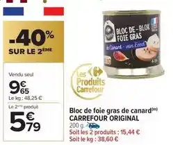 Carrefour Drive Carrefour - bloc de foie gras de canard offre