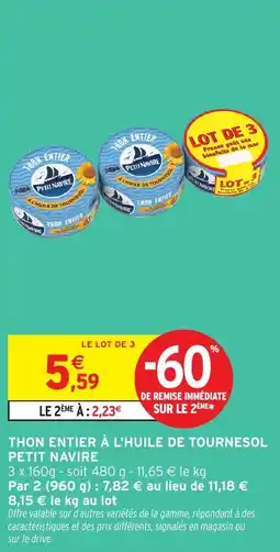 Intermarché Thon entier à l'huile de tournesol petit navire offre